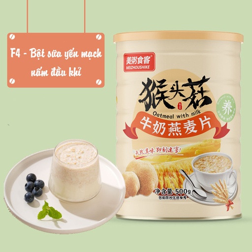 [CML00182] F4 - Bột sữa yến mạch Meizhoushike lon 500g